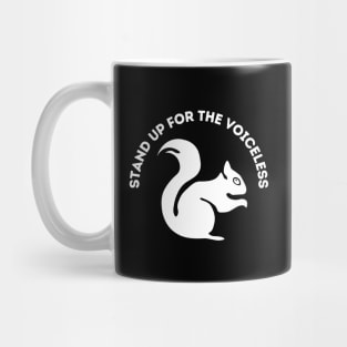 Stand up for the voiceless Mug